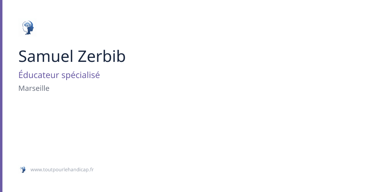 Samuel Zerbib — Éducateur spécialisé à Marseille | TPLH
